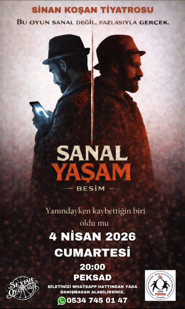 Sanal Yaşam Tiyatro Oyunu