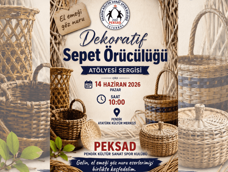 🧺 PEKSAD Dekoratif Sepet Örücülüğü Atölyesi Yıl Sonu Sergisi PEKSAD Dekoratif Sepet Örücülüğü Atölyesi Yıl Sonu Sergisi