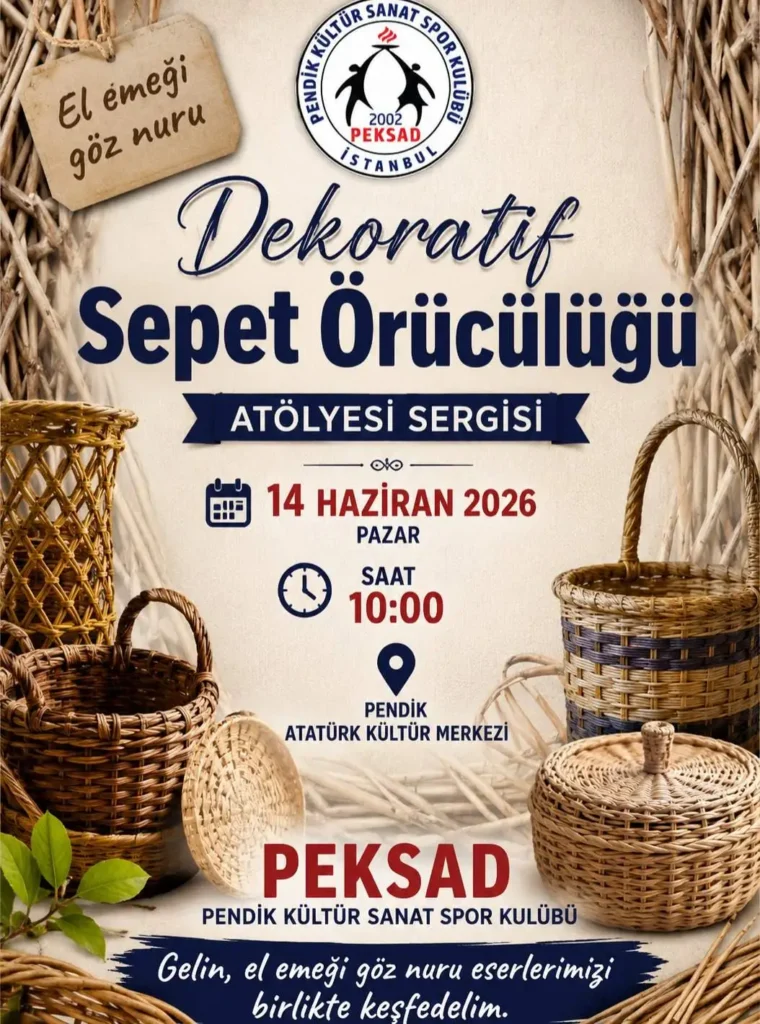 PEKSAD Dekoratif Sepet Örücülüğü Atölyesi Yıl Sonu Sergisi
